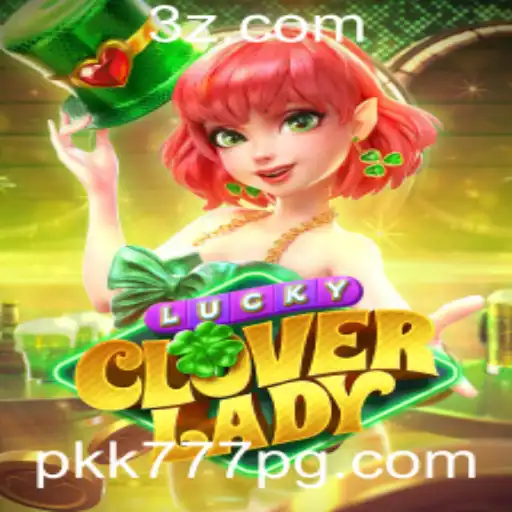pkk777 - Descubra o Fascinante Mundo de LuckyCloverLady